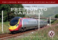 Cover London, Midland and Scottish Railway Volume Two Preston to Carlisle