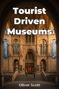 Cover Tourist Driven Museums