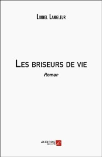 Cover Les briseurs de vie