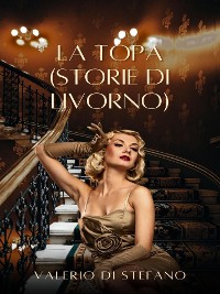 Cover La topa (Storie di Livorno)