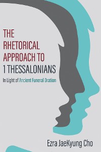 Cover The Rhetorical Approach to 1 Thessalonians