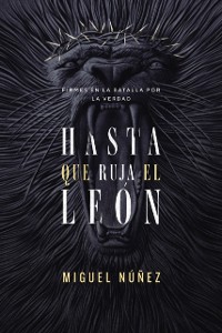 Cover Hasta que ruja el León