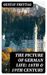 Cover The Picture of German Life: 18th & 19th Century