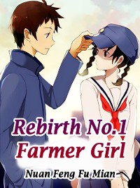 Cover Rebirth: No.1 Farmer Girl