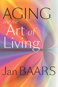 Cover Aging and the Art of Living