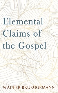 Cover Elemental Claims of the Gospel