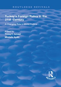 Cover Turkey''s Foreign Policy in the 21st Century