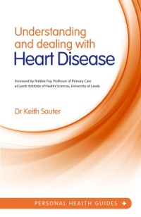 Cover Understanding and Dealing With Heart Disease