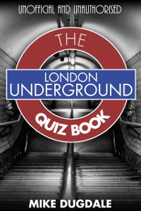 Cover London Underground The Quiz Book