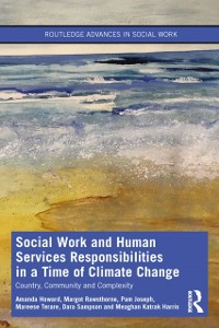 Cover Social Work and Human Services Responsibilities in a Time of Climate Change