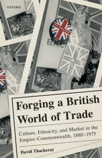 Cover Forging a British World of Trade