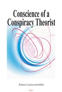 Cover Conscience of a Conspiracy Theorist