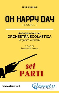 Cover Oh Happy Day - Orchestra Scolastica (set parti)