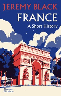 Cover France: A Short History (A Short History)
