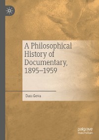 Cover A Philosophical History of Documentary, 1895–1959