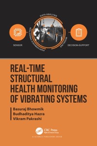 Cover Real-Time Structural Health Monitoring of Vibrating Systems