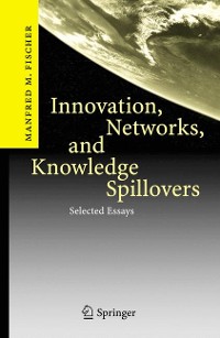 Cover Innovation, Networks, and Knowledge Spillovers