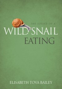 Cover The Sound of a Wild Snail Eating