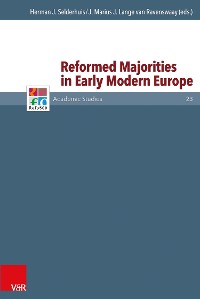 Cover Reformed Majorities in Early Modern Europe