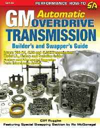 Cover GM Automatic Overdrive Transmission Builder's and Swapper's Guide