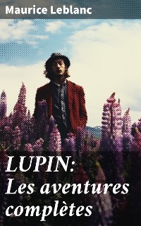 Cover LUPIN: Les aventures complètes