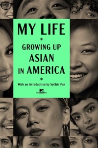 Cover My Life: Growing Up Asian in America