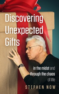 Cover Discovering Unexpected Gifts