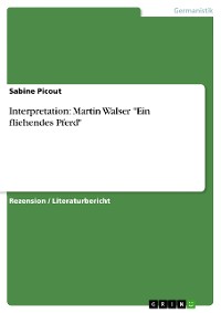 Cover Interpretation: Martin Walser "Ein fliehendes Pferd"