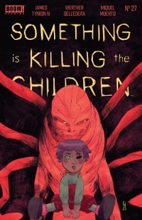 Cover Something is Killing the Children #27