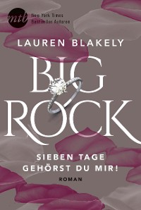 Cover Big Rock - Sieben Tage gehörst du mir!