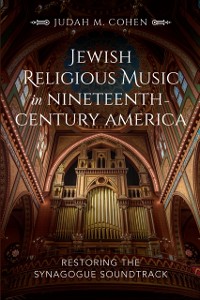 Cover Jewish Religious Music in Nineteenth-Century America