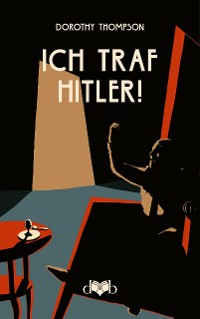 Cover Ich traf Hitler!