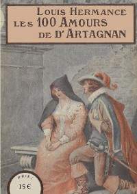 Cover Les 100 Amours de d'Artagnan