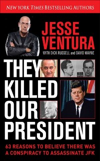 Cover They Killed Our President