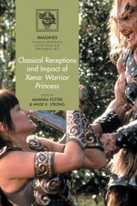 Cover Classical Receptions and Impact of Xena: Warrior Princess