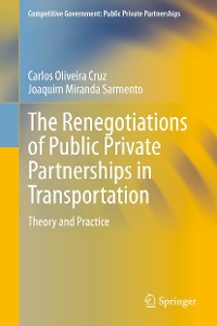 Cover The Renegotiations of Public Private Partnerships in Transportation