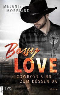 Cover Bossy Love - Cowboys sind zum Küssen da