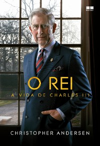 Cover O rei: A vida de Charles III