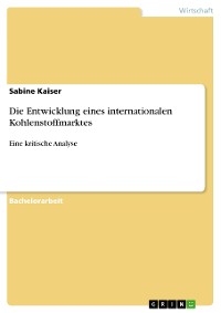 Cover Die Entwicklung eines internationalen Kohlenstoffmarktes