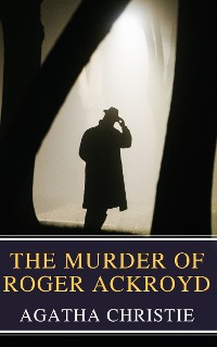 Cover The Murder of Roger Ackroyd