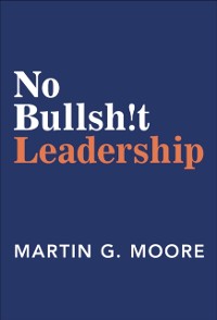 Cover No Bullsh!t Leadership