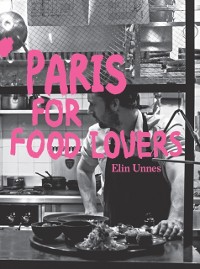 Cover Paris for Food Lovers