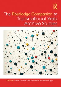 Cover Routledge Companion to Transnational Web Archive Studies