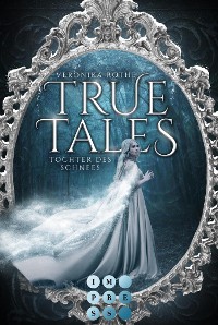 Cover True Tales 1: Tochter des Schnees