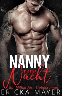 Cover Nanny für eine Nacht Milliardär Liebesromane