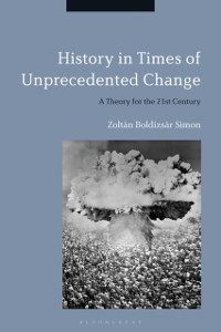 Cover History in Times of Unprecedented Change