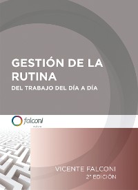 Cover Gestión de la rutina del trabajo del día a día