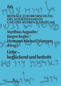 Cover Liebe - beglueckend und bedroht