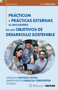 Cover Prácticum y prácticas externas al encuentro de los Objetivos de Desarrollo Sostenible