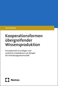 Cover Kooperationsformen übergreifender Wissensproduktion